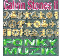 Stones II Calvin - Fonky Muzik
