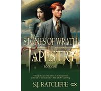 Stones of Wrath: The Tapestry