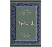 Stoneslayer: Book Three Payback: 3