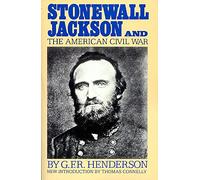 Stonewall Jackson And The American Civil War