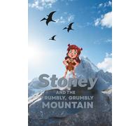 Stoney and the Rumbly, Grumbly Mountain (The Essential Virtues)