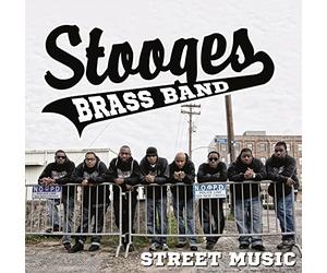 Stooges Brass Band - Street Music [Vinilo]
