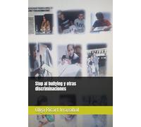 Stop al bullying y otras discriminaciones