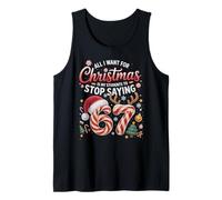 Stop All I Quiero Navidad Estudiantes Diciendo 67 Humor 6 7 Bruh Camiseta sin Mangas