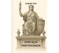 STOP ALLA PARTITOCRAZIA: PER UNA COSTITUZIONE ITALIANA DEMOCRATICA