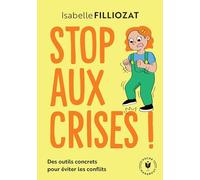 Stop aux crises: Des outils concrets pour éviter les conflits: 31548