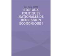 Stop Aux Politiques Nationales De Régression Économique ! (ebook)