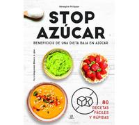 Stop Azúcar: Beneficios de una Dieta Baja en Azúcar: 6 (Salud y Bienestar)