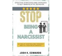 Stop Being A Narcissist::: (ebook)