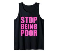 Stop Being Poor Y2K Aesthetic Trendy Pink Camiseta sin Mangas