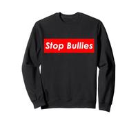 Stop Bullies Anti School and Office Bullying Sudadera