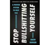 Stop Bullshitting Yourself