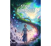 Stop Burnout: Boundaries for High-Achiever Success,Practical Boundaries and Financial Guardrails for High-Achievers to Beat Burnout and Reclaim Your Time.