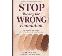 Stop Buying the Wrong Foundation: Find Your Perfect Shade at Home