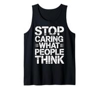 Stop Caring What People Think - Camiseta sin Mangas