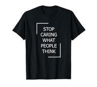 Stop Caring What People Think with White Color Camiseta