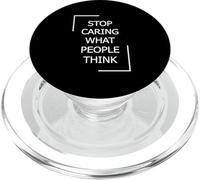 Stop Caring What People Think with White Color PopSockets PopGrip para MagSafe