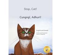 Stop, Cat!: The Mischievous Explorer in English and Anuak