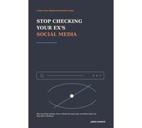 Stop Checking Your Ex's Social Media: Why You Keep Looking, How to Break the Urge Loop, and What Helps You Heal After a Breakup