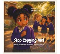 Stop Copying Me!: A Story About Autism , DLD, Masking and friendship