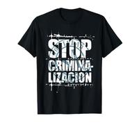 Stop Criminalización S.A. Camiseta