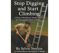 Stop Digging and Start Climbing