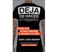 Stop Doing That Sh*t Deja De Hacer P*ndejadas (spanish Edition) (ebo