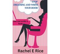 Stop Dreaming and Write Your Book