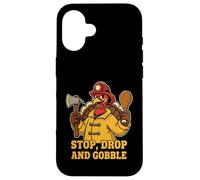 Stop Drop and Gobble Divertido Bombero Humor de Acción de Gracias Carcasa para iPhone 16