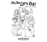 Stop, Drop, Let's Roll! Next-Level Treasure: Kingdom Poems & Devotional for Teens & Up