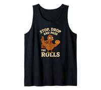 Stop Drop Pass The Rolls - Divertida Cena de Acción de Gracias Pavo Camiseta sin Mangas