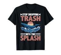Stop Dropping Trash Into The Splash Ocean Pollution - Camiseta