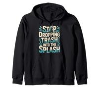 Stop Dropping Trash Into The Splash Ocean Pollution |- Sudadera con Capucha
