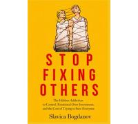 Stop Fixing Others: The Hidden Addiction to Control, Emotional Over-Investment, and the Cost of Trying to Save Everyone (The Female Survival Series - Reclaim Your Life, Voice, and Power)