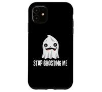 Stop Ghosting Me Lindo Fantasma de Halloween Carcasa para iPhone 11