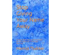 Stop Giving Your Name Away: The Great Henna Heist, the Nine-Year Wall, and What Sunita Said That Changed Everything