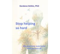 Stop helping so hard: Why your body heals better when you back off (The Gentle Reset)