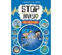 Stop invasió. Una pizza espacial