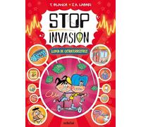 STOP INVASIÓN. LLUVIA DE EXTRATERRESTRES: 3