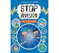 STOP INVASIÓN. UNA PIZZA ESPACIAL: 1