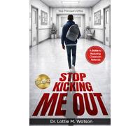 Stop Kicking Me Out: A Guide to Reducing Classroom Referrals