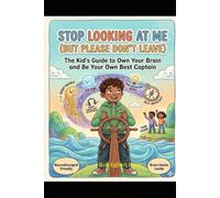 Stop Looking At Me (But Don't leave Me)