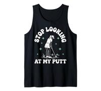 Stop Looking At My Putt Camiseta sin Mangas