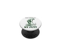 Stop Looking At My Putt PopSockets PopGrip Adhesivo