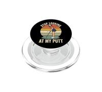 Stop Looking At My Putt PopSockets PopGrip para MagSafe