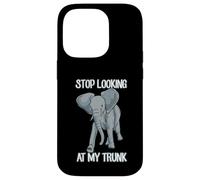 Stop Looking At My Trunk Funny Elephant Pun Design Carcasa para iPhone 14 Pro