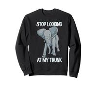 Stop Looking At My Trunk Funny Elephant Pun Design Sudadera