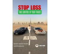 STOP LOSS: Take Control of Your Trades (English Version)
