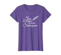 Stop Making Drama You Are Not Shakespeare - Divertido Camiseta, Mujer, Morado Jaspeado, XL