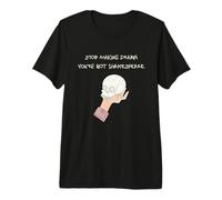 Stop Making Drama You'Re Not Shakespeare Poor Yorick Skull Camiseta Premium